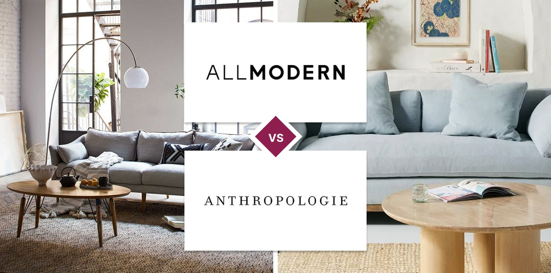 AllModern vs Anthropologie