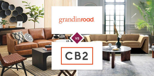 Grandin Road vs CB2