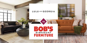 Lulu and Georgia vs Bob's Discount Furniture