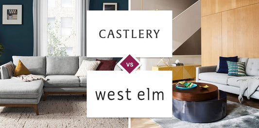 Castlery vs West Elm