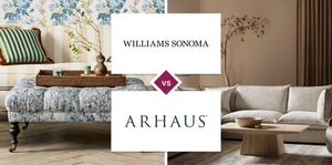 Williams Sonoma vs Arhaus