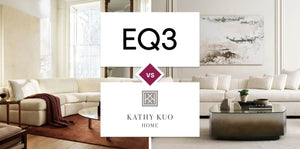 EQ3 vs Kathy Kuo Home