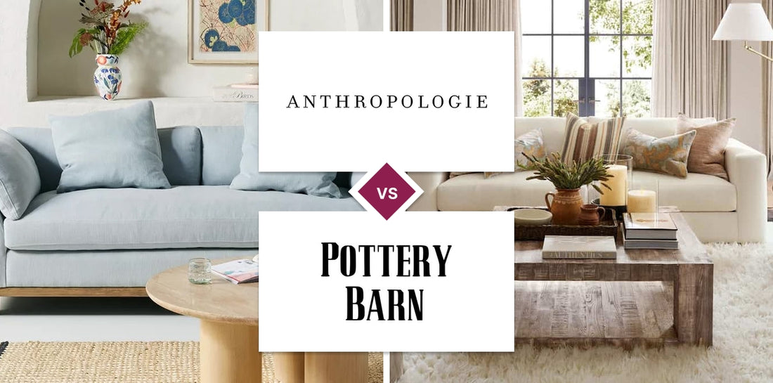 Anthropologie vs Pottery Barn