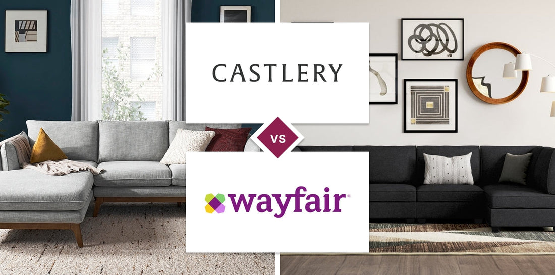 Castlery vs Wayfair