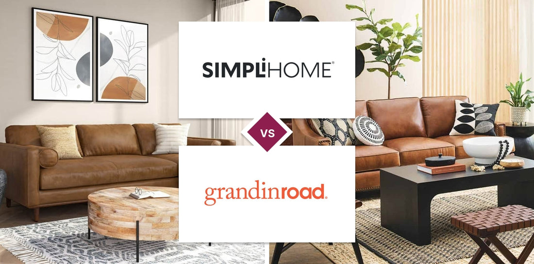 Simpli Home vs Grandin Road