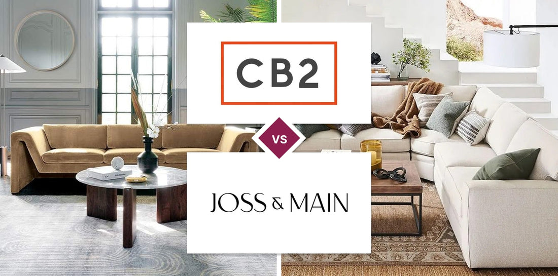 CB2 vs Joss & Main