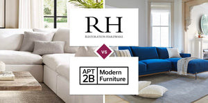 Restoration Hardware (RH) vs Apt2B