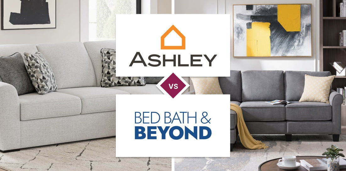 Ashley Furniture vs Bed Bath & Beyond