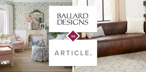 Ballard Designs vs Article