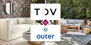 TOV Furniture vs Outer