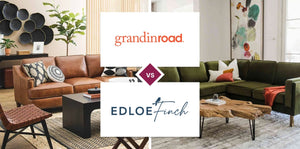 Grandin Road vs Edloe Finch