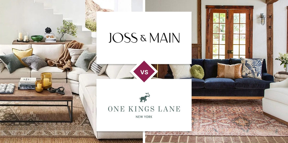 Joss & Main vs One Kings Lane