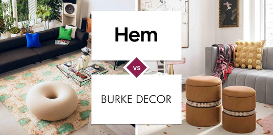 Hem vs Burke Decor