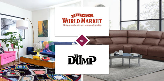 World Market vs The Dump