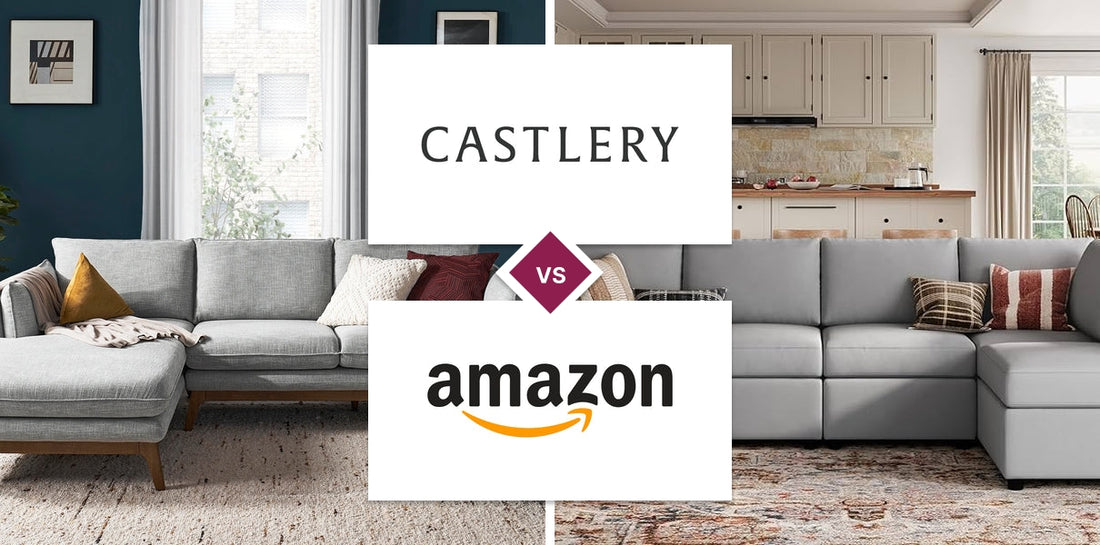 Castlery vs Amazon