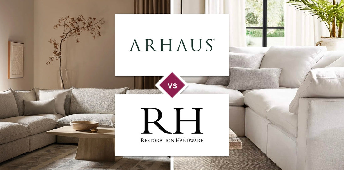 Arhaus vs Restoration Hardware (RH)