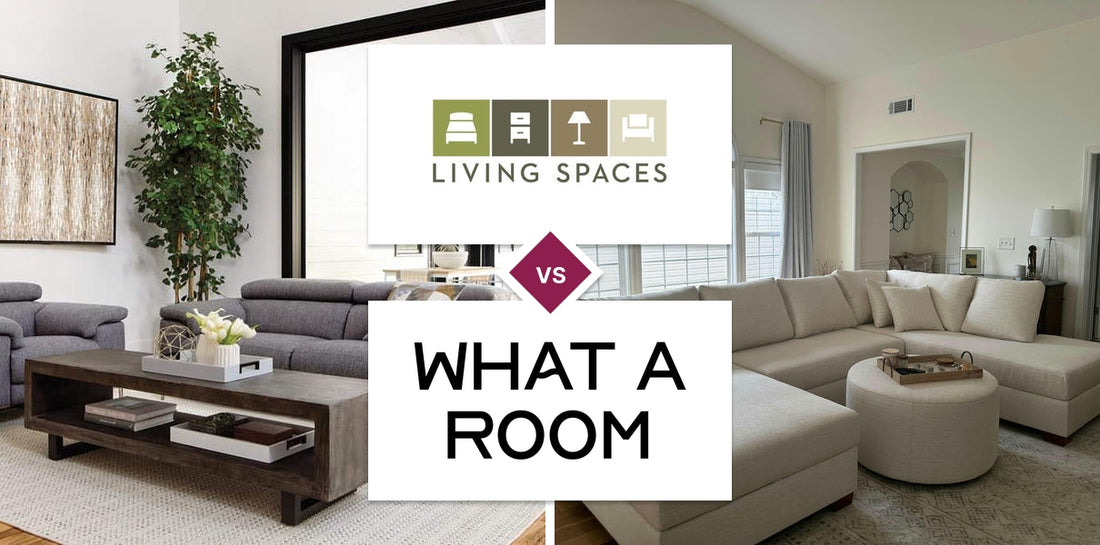 Living Spaces vs What A Room