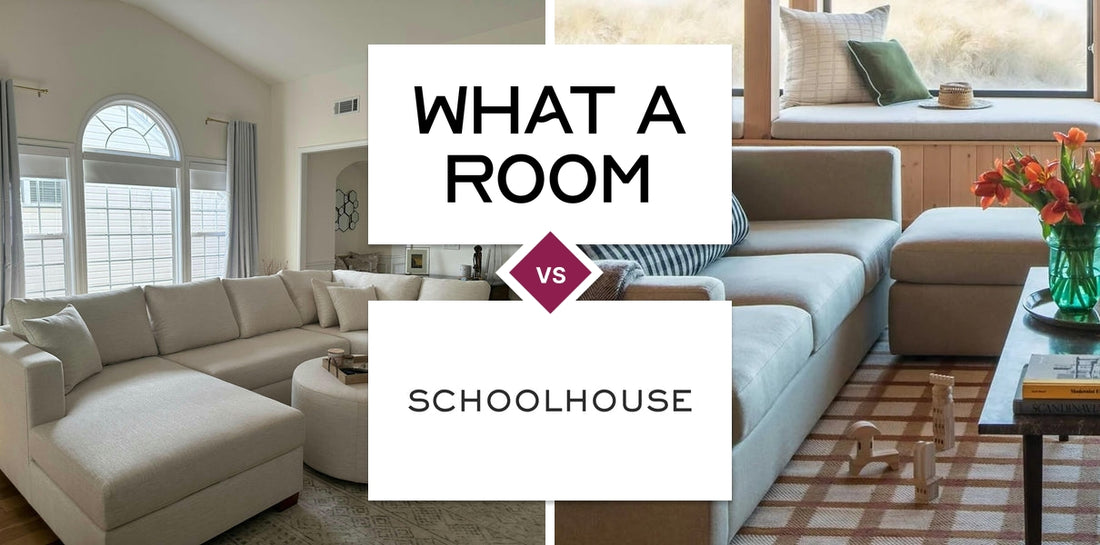 What A Room vs Schoolhouse