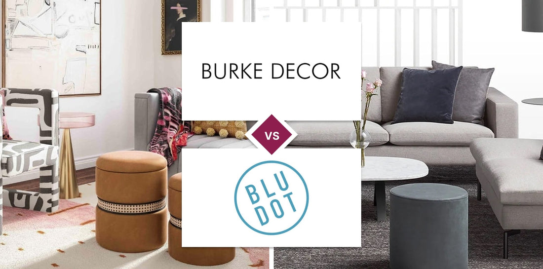 Burke Decor vs Blu Dot