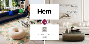 Hem vs Kathy Kuo Home