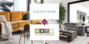 Albany Park vs Living Spaces