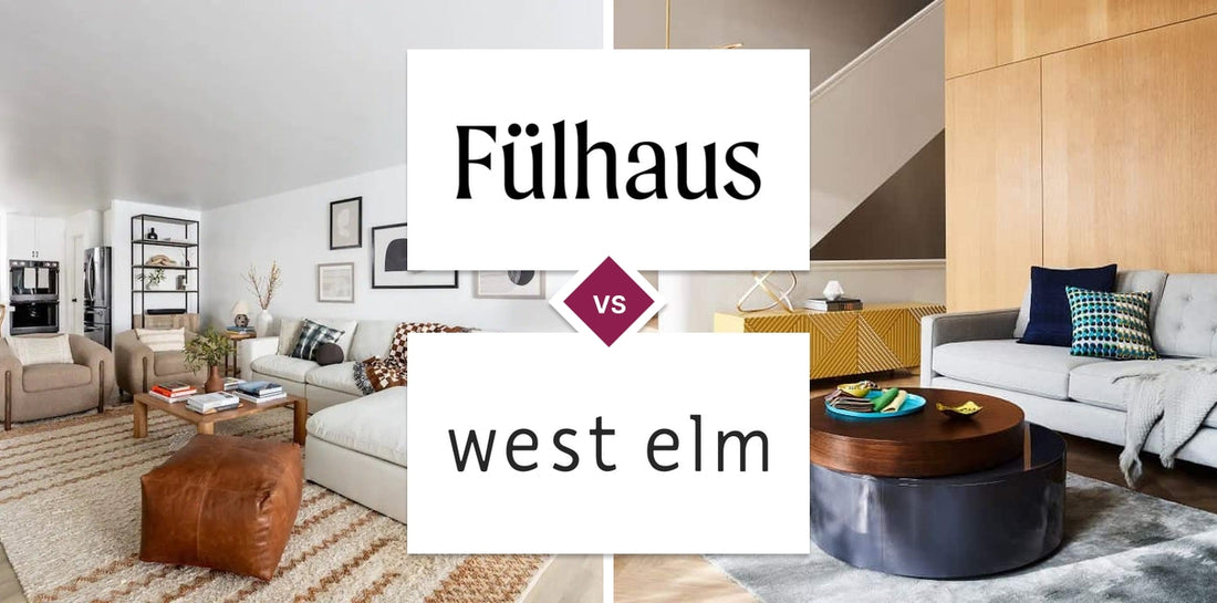 Fülhaus vs West Elm