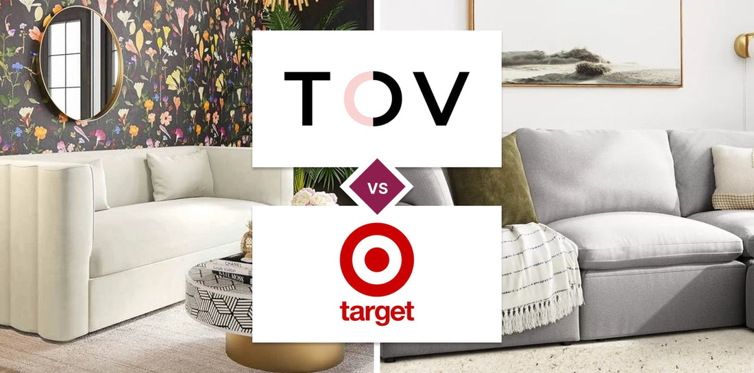 TOV Furniture vs Target