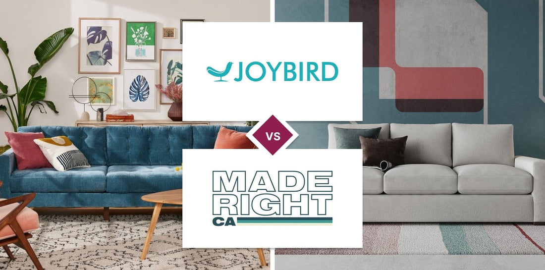 Joybird vs MadeRight CA