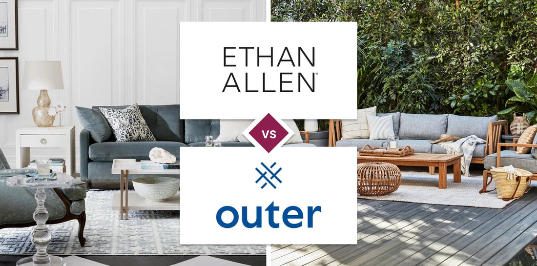 Ethan Allen vs Outer