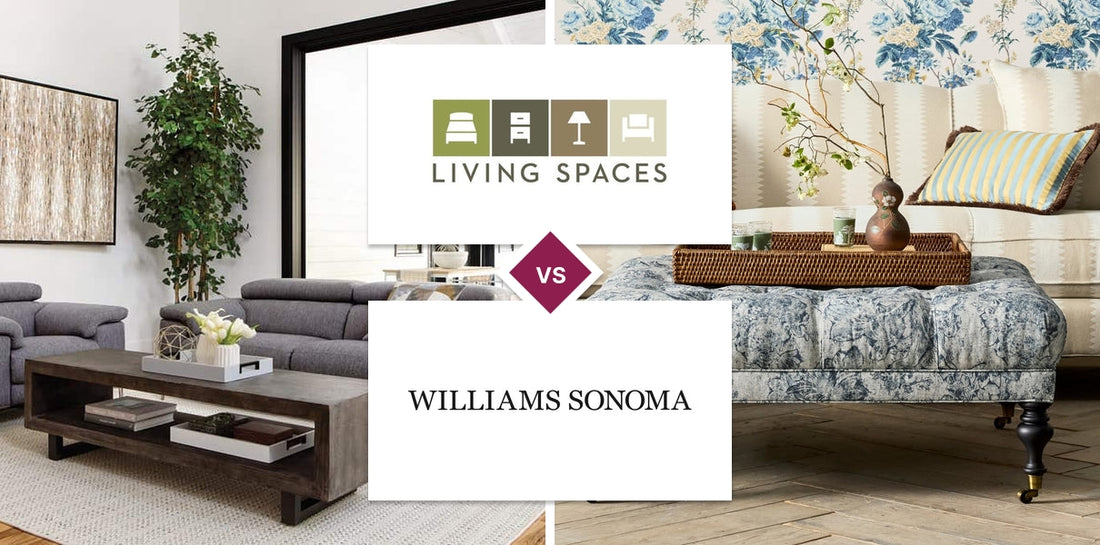 Living Spaces vs Williams Sonoma