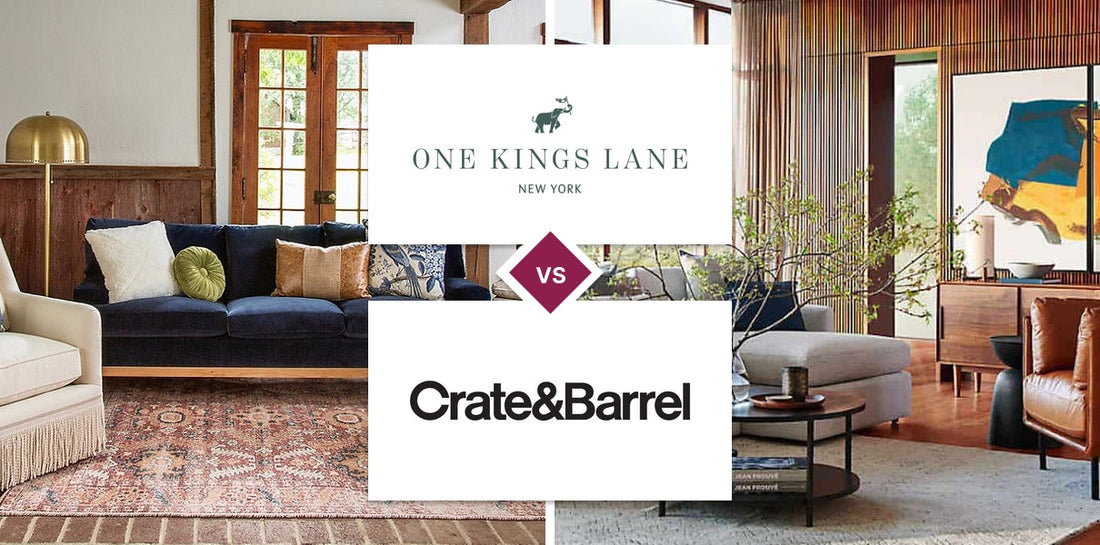 One Kings Lane vs Crate and Barrel