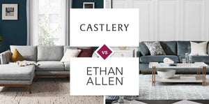 Castlery vs Ethan Allen