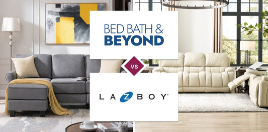 Bed Bath & Beyond vs La-Z-Boy