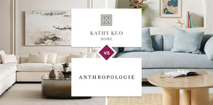 Kathy Kuo Home vs Anthropologie