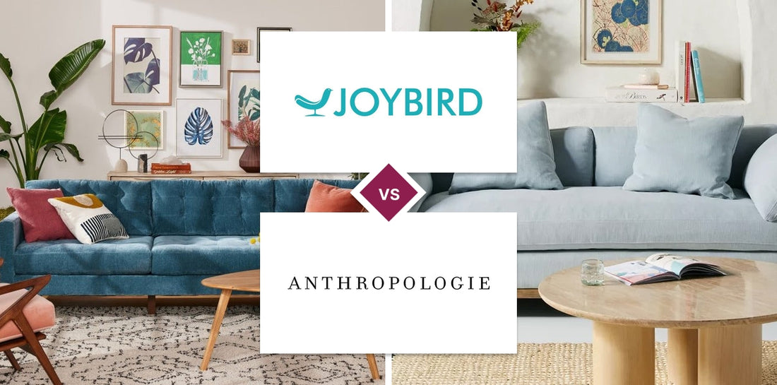 Joybird vs Anthropologie