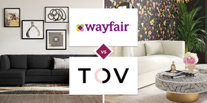 Wayfair vs TOV Furniture