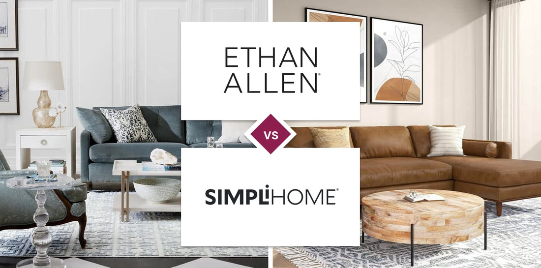 Ethan Allen vs Simpli Home