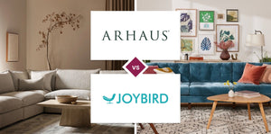 Arhaus vs Joybird