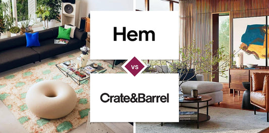 Hem vs Crate and Barrel