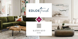 Edloe Finch vs Kathy Kuo Home