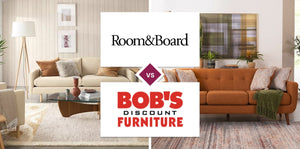 Room & Board vs Bob's Discount Furniture