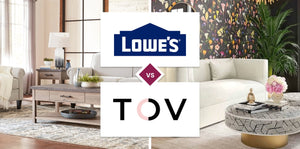 Lowe's vs TOV Furniture