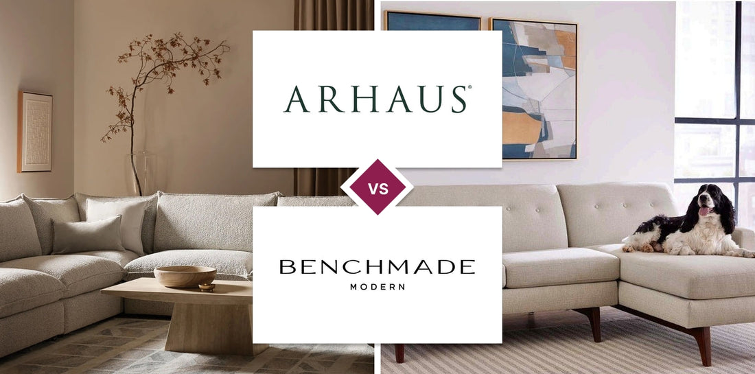 Arhaus vs BenchMade Modern