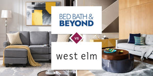 Bed Bath & Beyond vs West Elm