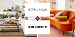 Joss & Main vs Urban Outfitters