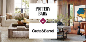 Pottery Barn vs Crate and Barrel