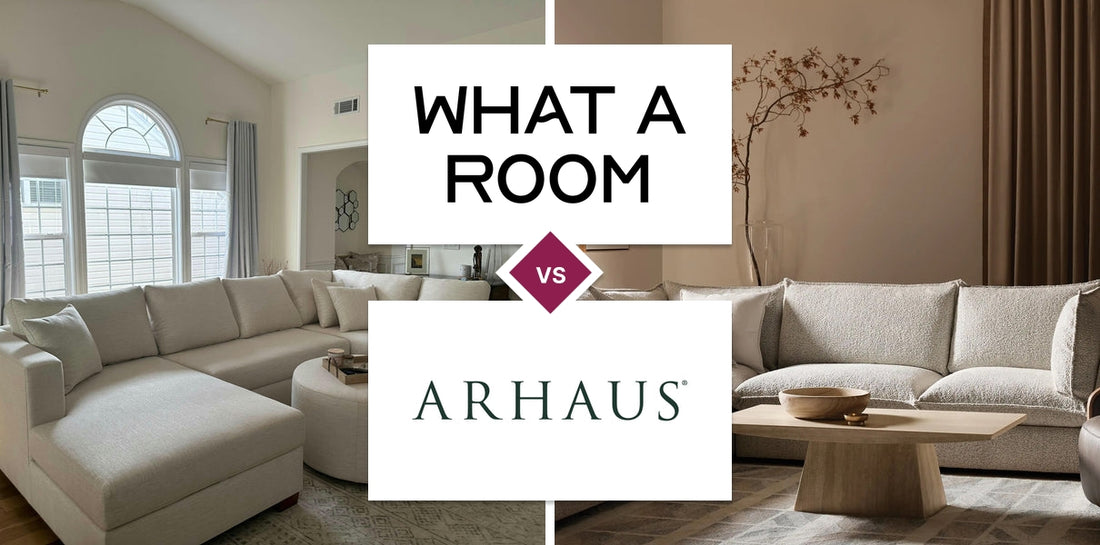 What A Room vs Arhaus