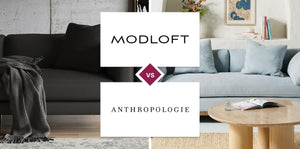 Modloft vs Anthropologie