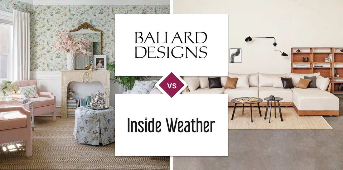 Ballard Designs vs Inside Weather