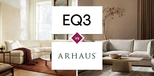 EQ3 vs Arhaus